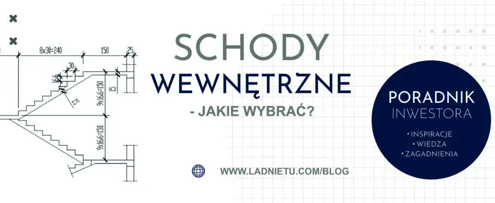 Schody wewnętrzne: Jaki materiał wybrać? Przewodnik