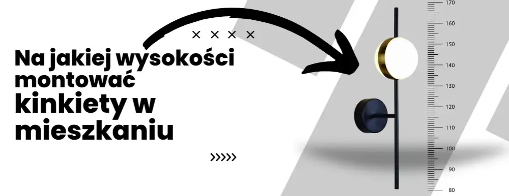 Wysokość kinkietu na schodach: Jak zamontować idealnie?